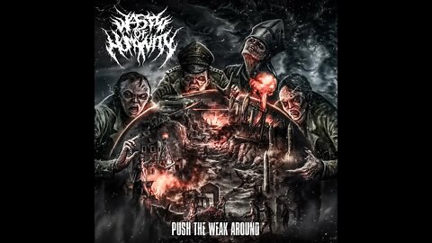 Waste of Humanity - Push the Weak Around (Full Album)