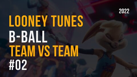Looney Tunes B-Ball ~ Team vs Team - Part #02