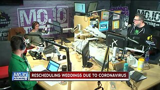 Mojo in the Morning: Rescheduling weddings due to coronavirus