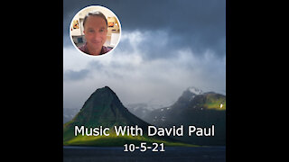 New Music with David Paul 10-5-21