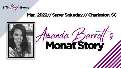 Amanda Barrett Tells Her Monat Story // Super Saturday Charleston, SC 3/22