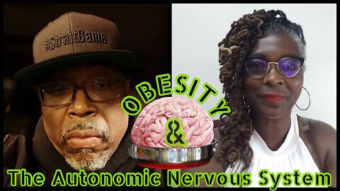 OBESITY & The Autonomic Nervous System in Black America W/ Dr. Cynthia Adeyemi #Obesity #Health