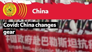 Covid: China changes gear