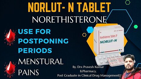 NORLUT N TABLET | PRIMOLUT N | GYNASET | NORETHISTERONE | MENSTURAL DISORDER MEDICINE | USES | DOSES