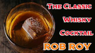 Lets Make a Rob Roy Cocktail