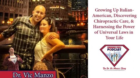 Victor Manzo | Growing Up Italian, Discovering Chiropractic & Harnessing the Power of Universal Laws