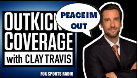 CLAY TRAVIS says GOODBYE to OUTKICK on FOX SPORTS RADIO! New SHOW in RUSH LIMBAUGH'S SLOT