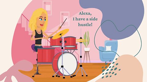 Alexa, I Have a Side Hustle