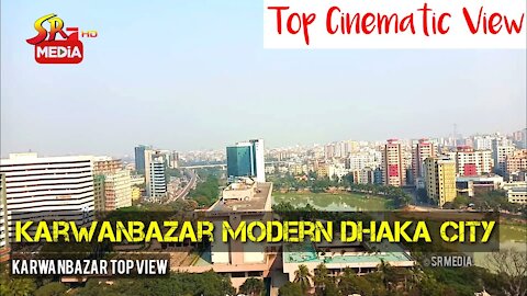 Top Cinematic View | Karwanbazar | Modern Dhaka City