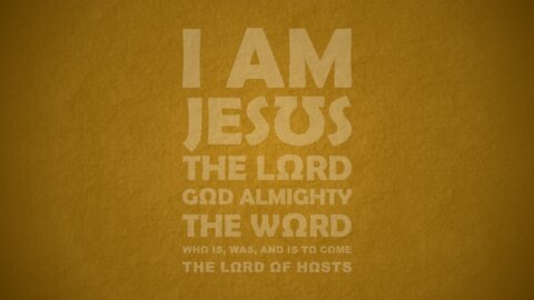 I AM - The Lord of Hosts