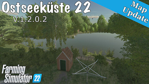 Map Update | Ostseeküste 22 | V.1.2.0.2 | Farming Simulator 22