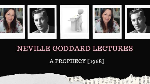 Neville Goddard Lectures l A Prophecy l Modern Mystic