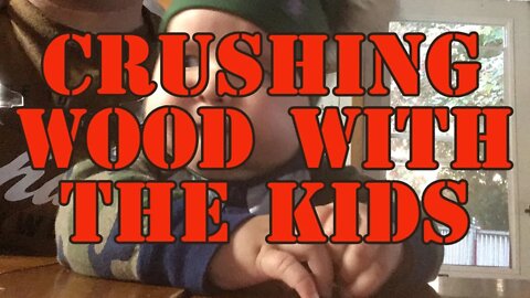 How to Crush Wood with your Kids - 3 Tons of DAKE fun - Every Child Needs Tools