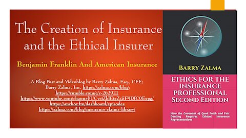 A Video Explaining The Creation of Insurance and the Ethical Insurer