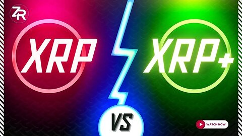 XRP vs XRP+