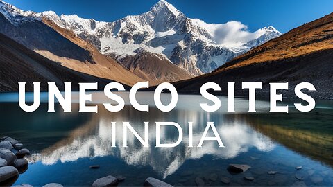 India's UNESCO Treasures: A Must-See Guide for Every Traveller
