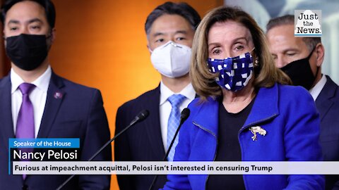 Furious at impeachment acquittal, Pelosi isn’t interested in censuring Trump
