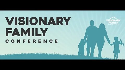 Pennsylvania Visionary Family Conference April 19-21, 2024