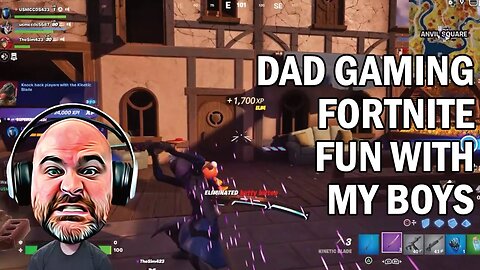 Dad Gaming - Fortnite with My Boys