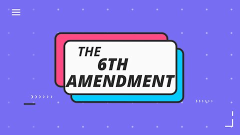 ARE WE REALLY USING OUR 6TH AMENDMENT?