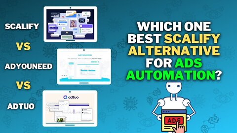 Scalify vs Adyouneed vs Adtuo | Which one Best Scalify Alternative for Ads | Honest Scalify Review