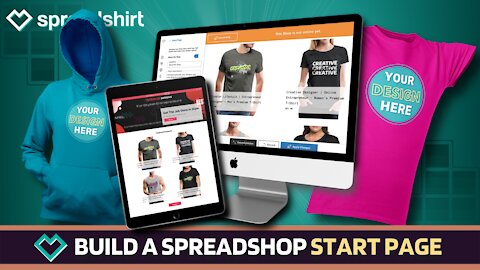 How To Build Your Spreadshop | Spreadshirt Tutorial 2021