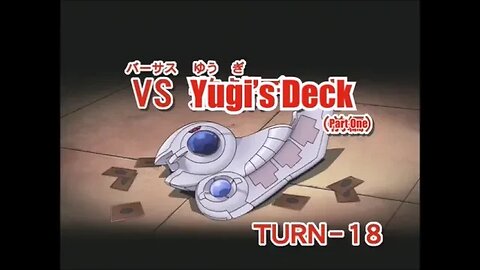 Yu-Gi-Oh! Duel Monsters GX episode 18 and 19 (Versus Yugi's deck (part 1 and 2))