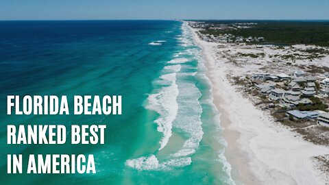 One Of Florida's Sugar Sand Beaches Was Just Named The Best In America