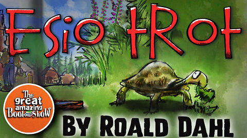 Esio Trot - How Mr. Hoppy Got Himself a Wife - Read Aloud Bedtime Story