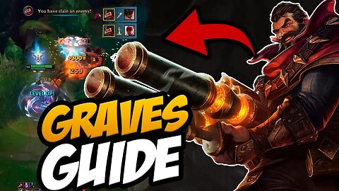 THIS GUIDE WILL GET YOU TO YOUR DESIRED ELO! GRAVES GUIDE PATCH 13.23
