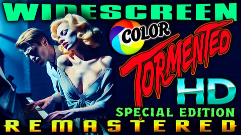 Tormented - FREE MOVIE - SPECIAL EDITION - HD WIDESCREEN COLOR (Excellent Quality) - Horror
