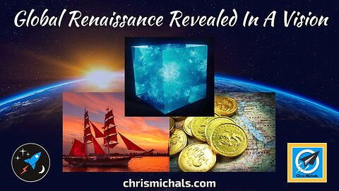 Global Renaissance Revealed Vision [Repost from 2022]