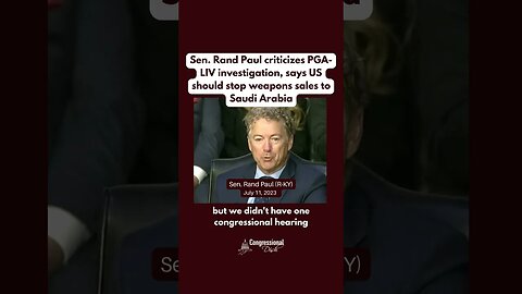 Sen. Rand Paul criticizes PGA-LIV investigation, says US should stop weapons sales to Saudi Arabia