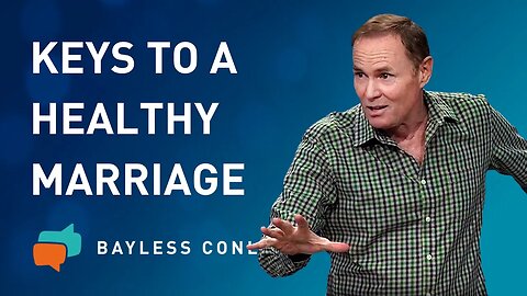 The Ideal Marriage (2/2) | Bayless Conley