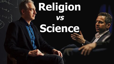 Religion vs Science - Sam Harris & Brian Greene