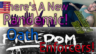 Operation: "Freedom Pandemic" Oath Enforcing TEAMS 30+ In Every County of the USA! Goal = 100K!