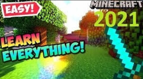Learn Everything 2021 Tutorial Ultimate Minecraft Starter Guide