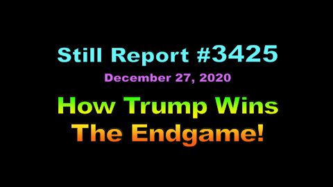How Trump Wins The Endgame!, 3425