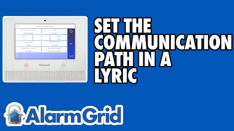Setting the Communication Path In A Lyric Controller