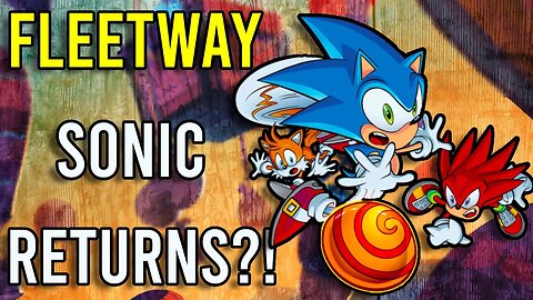 Archie and Fleetway Sonic Return!? Knuckles Show Character Revealed!
