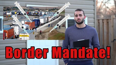 Keep on Trucking - Border Mandates!