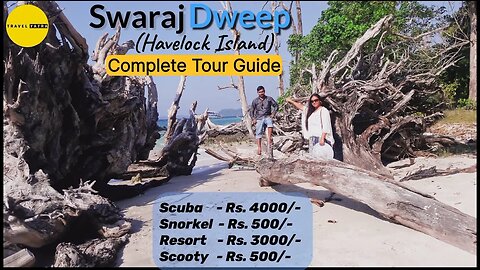Swaraj Dweep - Havelock Island Local Tour Guide | Aadaman Budget Travel Guide 2023 By Travel Yatra
