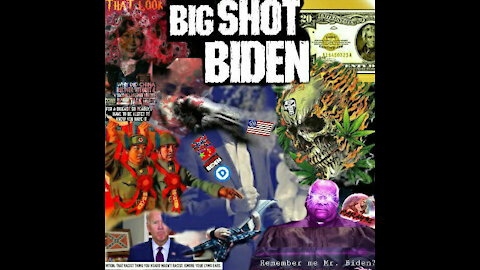 Big Shot Biden