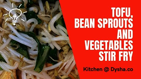Cooking Tofu, Bean Sprouts and Vegetables Stir Fry. Cooking Idea. Dysha Kitchen. #shorts