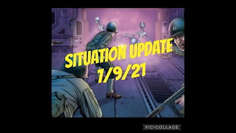 SITUATION UPDATE 7/9/21