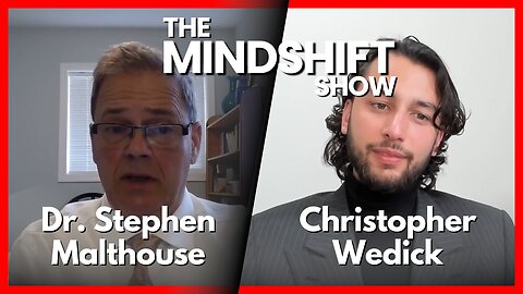 The MindShift Show Ep. 5 - Escaping Medical Tyranny w/ Dr. Stephen Malthouse