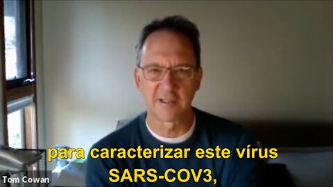 Dr. Tom Cowan - The brand new virus SARS-COV2 and the brander newer virus SARS-COV3... from 2007