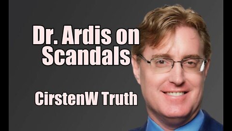 Dr. Ardis on Hospital, Fauci, Myocarditis Scandals! CirstenW Truth. B2T Show Jan 11, 2022