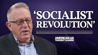 Trevor Loudon: America’s ‘Unfolding Socialist Revolution’ & Connections to China’s Communist Party | American Thought Leaders