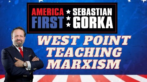 West Point teaching Marxism. Sebastian Gorka on AMERICA First